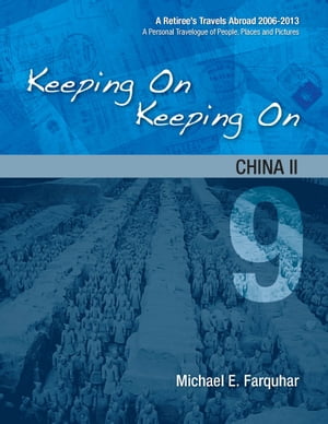Keeping On Keeping On: 9---China II