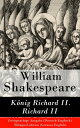 K?nig Richard II. / Richard II - Zweisprachige Ausgabe (Deutsch-Englisch) Bilingual edition (German-English)