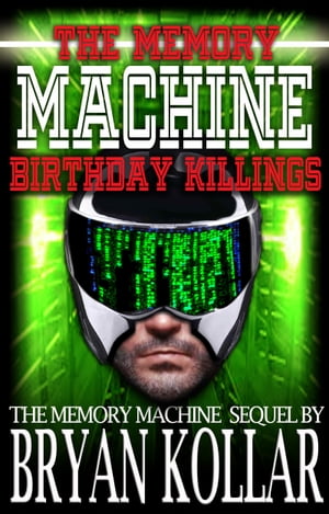 Memory Machine: Birthday Killings