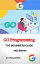 Buy Go Programming Language (2024) Learn How to Program Go in One Day and Learn It Well. Go for Beginners with Hands-on Project【電子書籍】[ Go Publishing ]