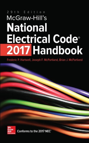 McGraw-Hill's National Electrical Code (NEC) 2017 Handbook, 29th Edition