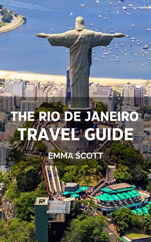 THE RIO DE JANEIRO TRAVEL GUIDE