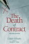 DEATH OF CONTRACT