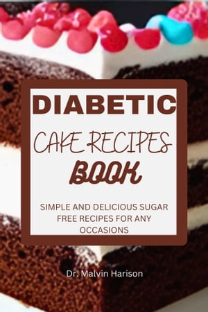 DIABETIC CAKE RECIPES BOOK