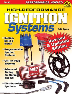 High-Performance Ignition Systems Design, Build & Install【電子書籍】[ Todd Ryden ]
