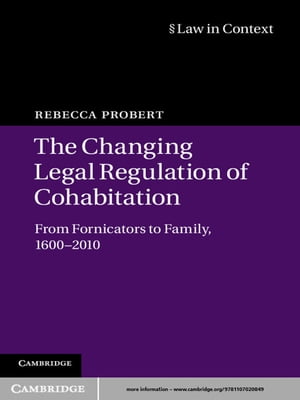 The Changing Legal Regulation of Cohabitation