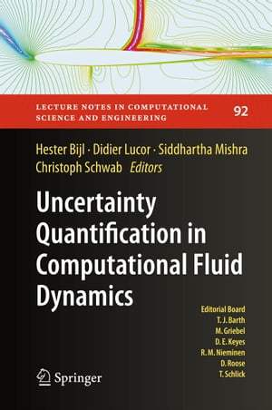 Uncertainty Quantification in Computational Fluid Dynamics【電子書籍】