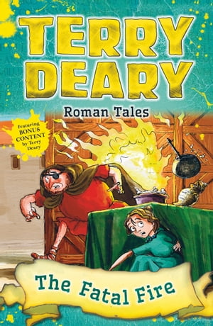 Roman Tales: The Fatal Fire【電子書籍】[ Terry Deary ]