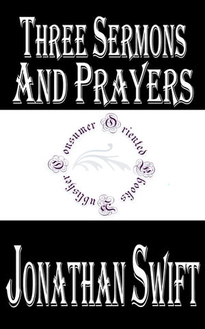 Three Sermons and Prayers