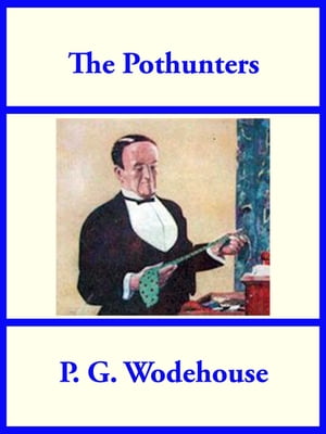 The Pothunters