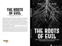 ŷKoboŻҽҥȥ㤨The Roots of Evil A Postmodern Exploration of the Unintended Consequences of CivilizationŻҽҡ[ Evan Longin ]פβǤʤ1,020ߤˤʤޤ