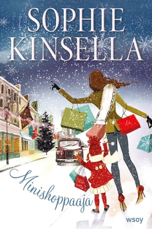 MinishoppaajaŻҽҡ[ Sophie Kinsella ]