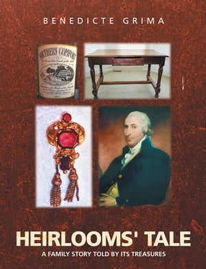 Heirlooms' Tale A Family Story Told by Its Treasures