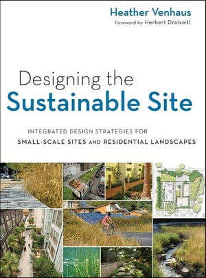 Designing the Sustainable Site