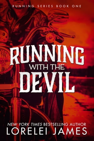 Running With the DevilŻҽҡ[ Lorelei James ]