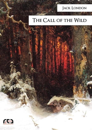 The Call of the WildŻҽҡ[ Jack London ]