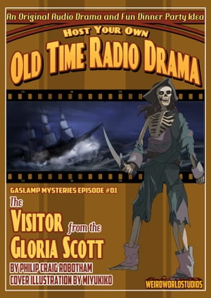 GM001 The Visitor From The Gloria Scott【電子書籍】[ Philip Craig Robotham ]