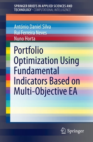 ŷKoboŻҽҥȥ㤨Portfolio Optimization Using Fundamental Indicators Based on Multi-Objective EAŻҽҡ[ Rui Ferreira Neves ]פβǤʤ6,076ߤˤʤޤ