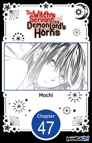 The Witch's Servant and the Demon Lord's Horns #047