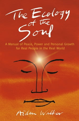 The Ecology of the Soul