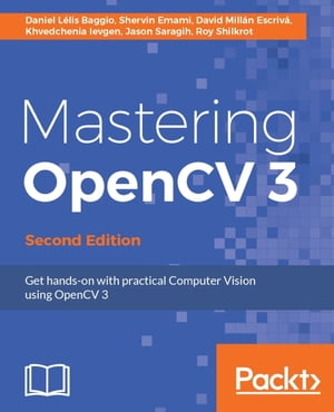 Mastering OpenCV 3 - Second Edition