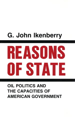 ŷKoboŻҽҥȥ㤨Reasons of State Oil Politics and the Capacities of American GovernmentŻҽҡ[ G. John Ikenberry ]פβǤʤ692ߤˤʤޤ