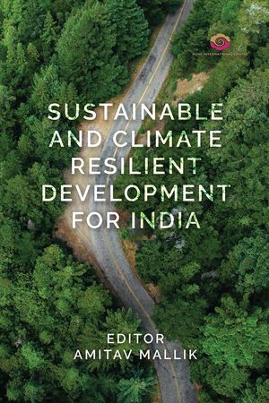 Sustainable and Climate Resilient Development for India