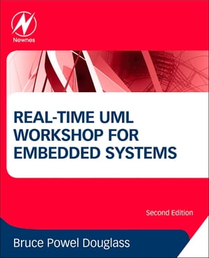 Real-Time UML Workshop for Embedded Systems【