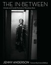 The In-Between Intimate and Candid Moments of Broadway Stars【電子書籍】[ Jenny Anders...