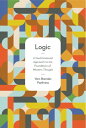 Logic A God-Centered Approach to the Foundation of Western Thought【電子書籍】 Vern S. Poythress