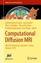 Computational Diffusion MRI MICCAI Workshop, Shenzhen, China, October 2019【電子書籍】