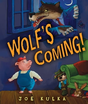 Wolf's Coming!【電子書籍】[ Joe Kulka ]