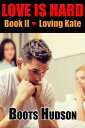 Love is Hard, Boook II, Loving Kate【電子書