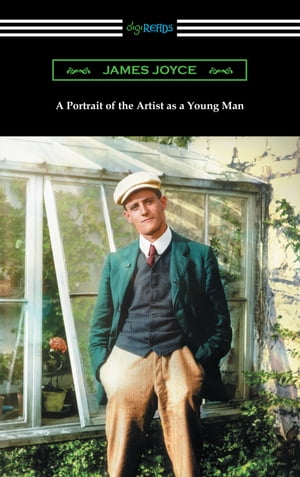 A Portrait of the Artist as a Young Man【電子書籍】[ James Joyce ]