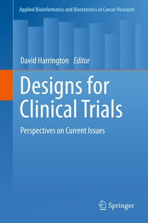 Designs for Clinical Trials