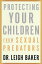 Protecting Your Children From Sexual PredatorsŻҽҡ[ Dr. Leigh Baker ]