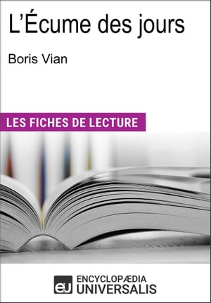 L'Écume des jours de Boris Vian