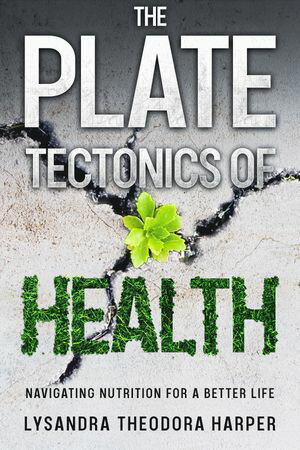 ŷKoboŻҽҥȥ㤨The Plate Tectonics of Health Navigating Nutrition for a Better LifeŻҽҡ[ Lysandra Theodora Harper ]פβǤʤ813ߤˤʤޤ