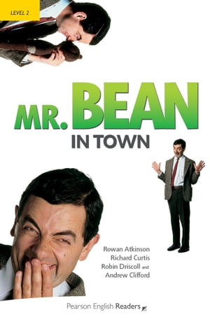 Level 2: Mr.Bean in Town ePub with Integrated Audio【電子書籍】[ Pearson Education ]