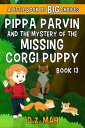 ŷKoboŻҽҥȥ㤨Pippa Parvin and the Mystery of the Missing Corgi Puppy A Little Book of BIG ChoicesŻҽҡ[ D.Z. Mah ]פβǤʤ111ߤˤʤޤ