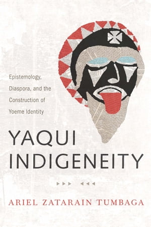 Yaqui Indigeneity
