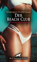 Der Beach Club | Erotische Geschichte Er braucht