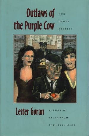 Outlaws of the Purple Cow and Other Stories
