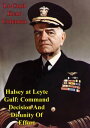 ŷKoboŻҽҥȥ㤨Halsey At Leyte Gulf: Command Decision And Disunity Of EffortŻҽҡ[ Lt-Cmd Kent Stephen Coleman ]פβǤʤ132ߤˤʤޤ