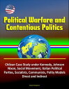 Political Warfare and Contentious Politics: Chil