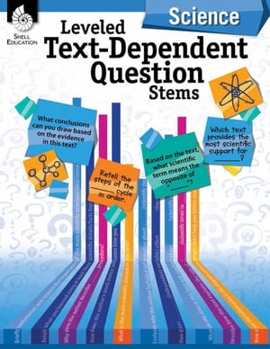 Leveled Text-Dependent Question Stems: Science【電子書籍】[ Melissa Edmonds ]
