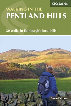 Walking in the Pentland Hills 30 walks in Edinburgh's local hillsŻҽҡ[ Susan Falconer ]