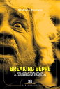 Breaking Beppe Dal grillo qualunque alla guerra civile simulata【電子書籍】[ Giuliano ...