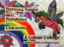 楽天Kobo電子書籍ストアで買える「Barossa Nanna and the Rainbows and Unicorn【電子書籍】[ Heather Gordon ]」の画像です。価格は120円になります。