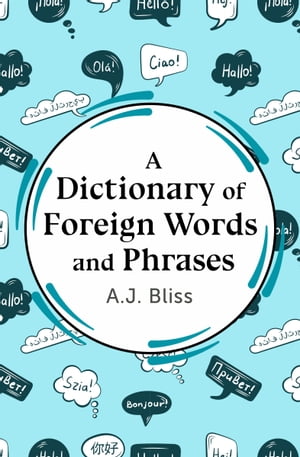 A Dictionary of Foreign Words and Phrases